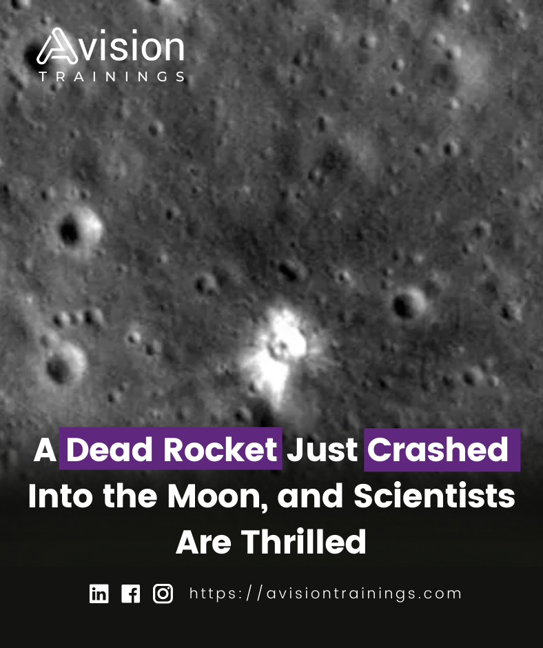 A Dead Rocket Just Crashed Into the Moon, and Scientists Are Thrilled